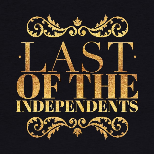 Last of the independents Ver 2 by mike11209